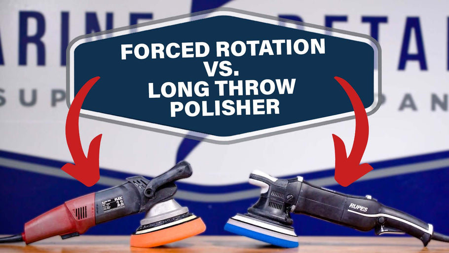 Boat Detailing Basics: Forced Rotation vs. Long Throw Polisher