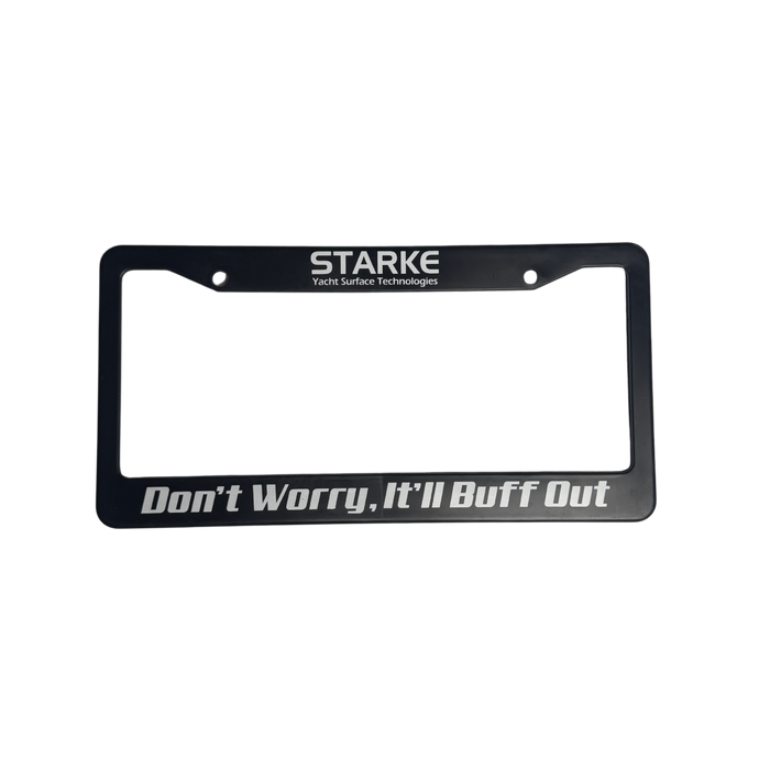 "Don't Worry, It'll Buff Out" - License Plate Frame